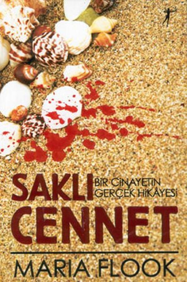 Saklı Cennet - Bir Cinayetin Gerçek Hikayesi - Artemis Yayınları - Image 1