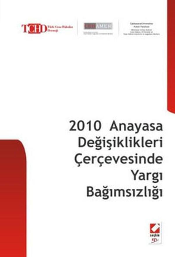 2010 Anayasa Değişiklikleri Çerçevesinde Yargı Bağımsızlığı - Seçkin Yayıncılık - Image 1