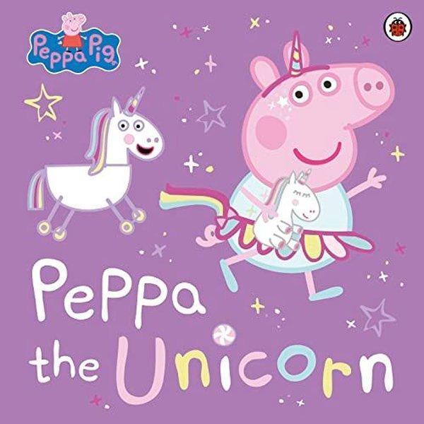 Peppa Pig: Peppa the Unicorn - Penguin Random House Children's UK - Image 1
