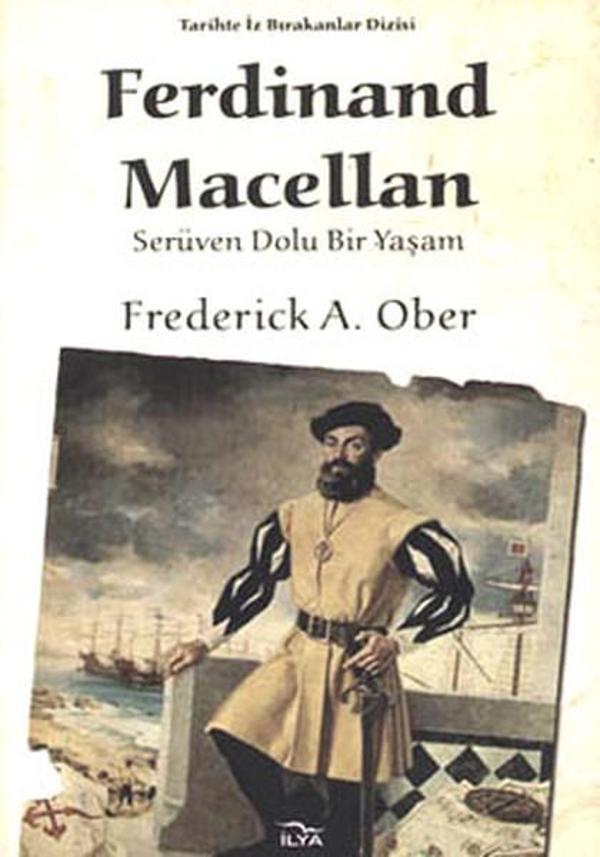 Ferdinand Macellan - Serüven Dolu Bir Yaşam - İlya Yayınları - Image 1