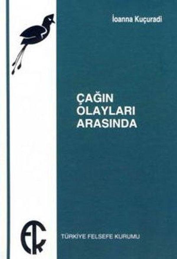 Çağın Olayları Arasında - Türkiye Felsefe Kurumu - Image 1