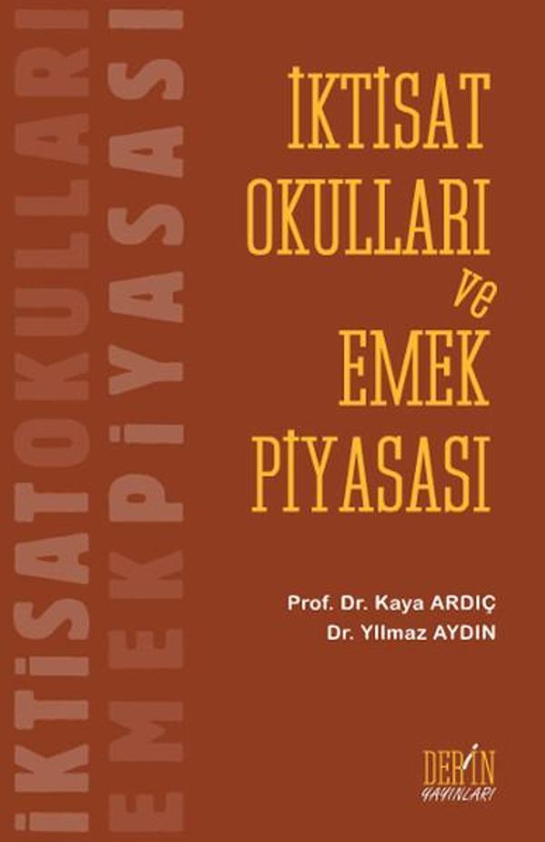 İktisat Okulları ve Emek Piyasası - Derin Yayınları - Image 1