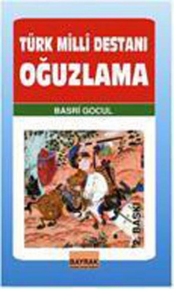Türk Milli Destanı Oğuzlama - Bayrak Basım Yayın - Image 1