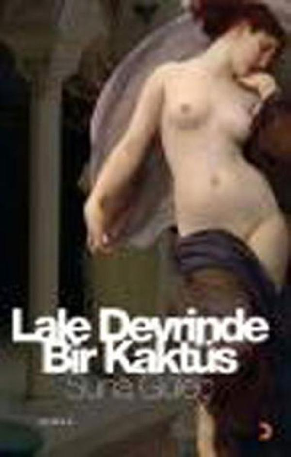 Lale Devrinde Bir Kaktüs - Cinius Yayınevi - Image 1