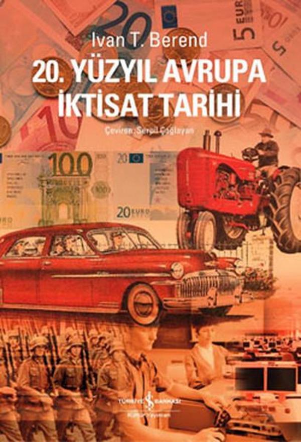 20. Yüzyılda Avrupa İktisat Tarihi - İş Bankası Kültür Yayınları - Image 1
