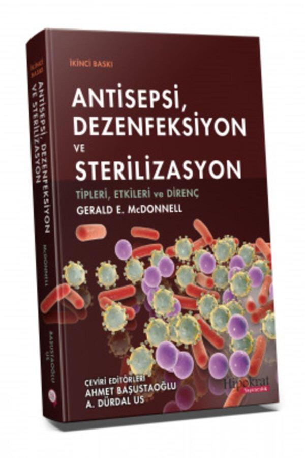 Antisepsi Dezenfeksiyon Ve Sterilizasyon Tipleri, Etkileri Ve Direnç Yayınevi - Hipokrat Kitabevi - Image 1