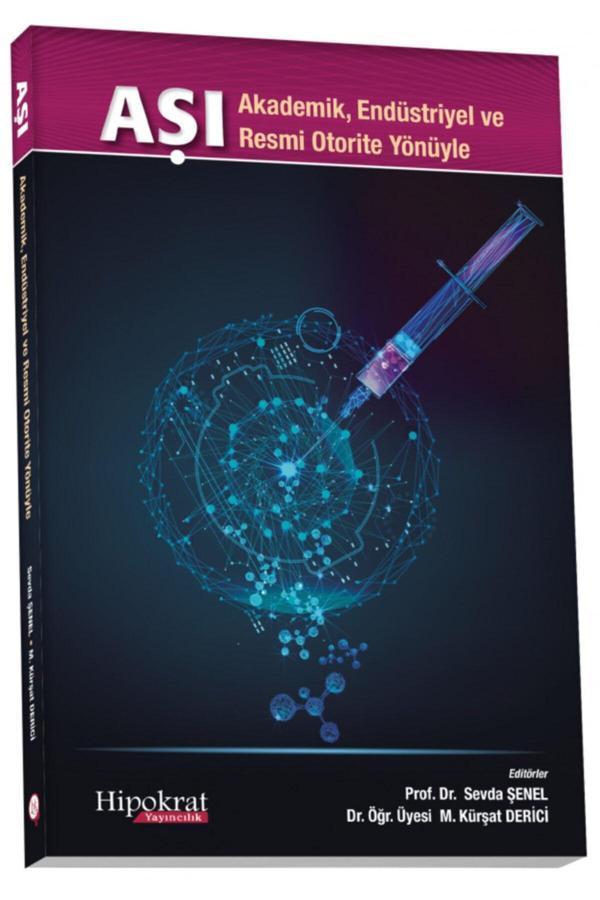 Aşı Akademik, Endüstriyel Ve Resmi Otorite Yönüyle Hipokrat Yayınevi - Hipokrat Kitabevi - Image 1