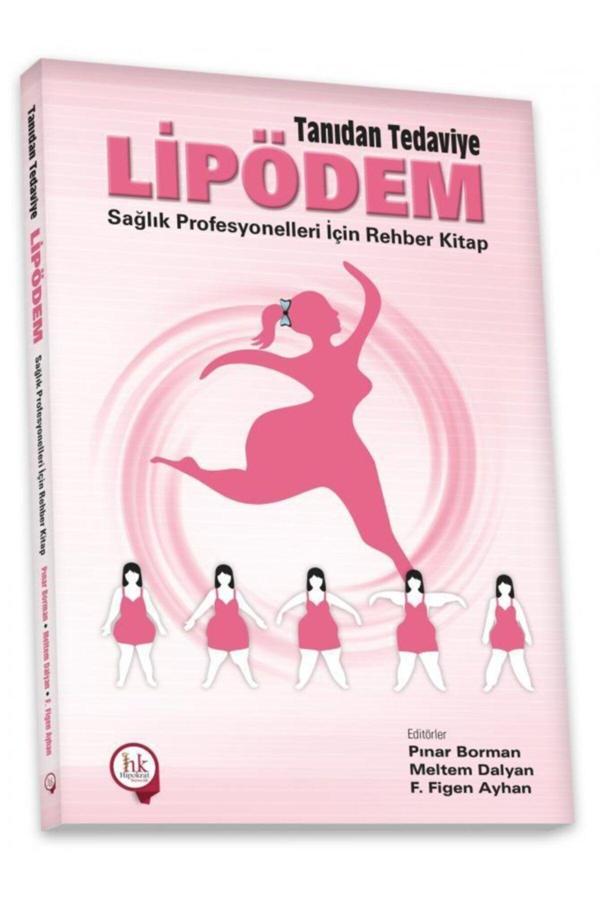 Tanıdan Tedaviye Lipödem & Sağlık Profesyonelleri Için Rehber Kitap - Hipokrat Kitabevi - Image 1