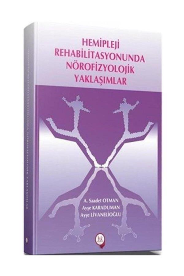 Hemipleji Rehabilitasyonunda Nörofizyolojik Yaklaşımlar - Hipokrat Kitabevi - Image 1