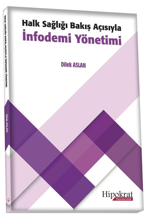 Hipokrat Halk Sağlığı Bakış Açısıyla Infodemi Yönetimi - Dilek Aslan - Hipokrat Kitabevi - Image 1