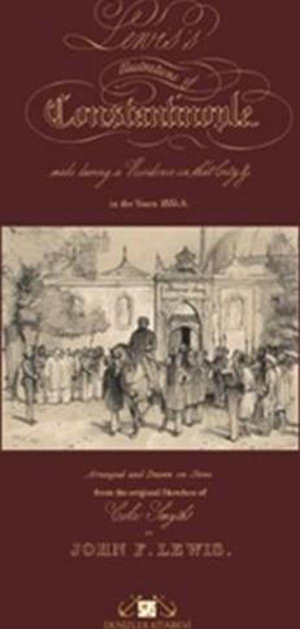 Lewis's Illustrations of Costantinople - Denizler Kitabevi - Image 1