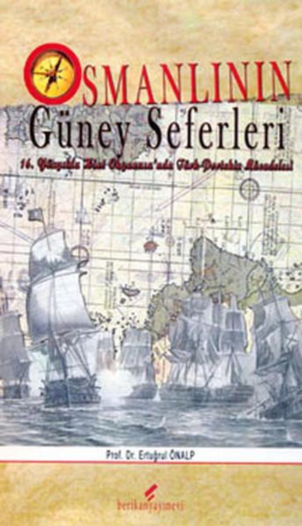 Osmanlı'nın Güney Seferleri - Berikan Yayınevi - Image 1