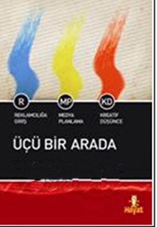 Üçü Bir Arada - Reklamcılığa Giriş-Medya Planlama-Kreatif Düşünce - Hayat Yayıncılık - Image 1