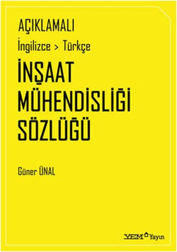 Açıklamalı İngilizce-Türkçe İnşaat Mühendisliği Sözlüğü - YEM Yayın - Image 1