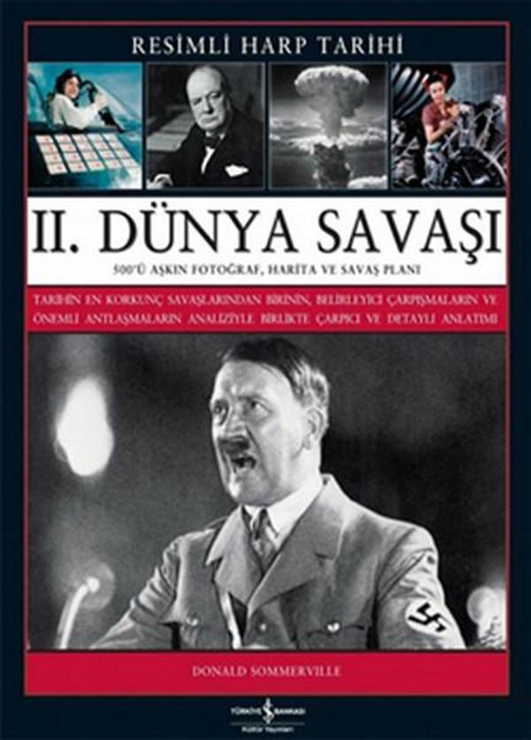 2. Dünya Savaşı - Resimli Harp Tarihi - İş Bankası Kültür Yayınları - Image 1