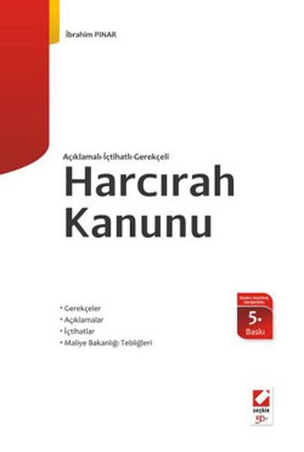 Açıklamalı - İçtihatlı - Gerekçeli Harcırah Kanunu - Seçkin Yayıncılık - Image 1