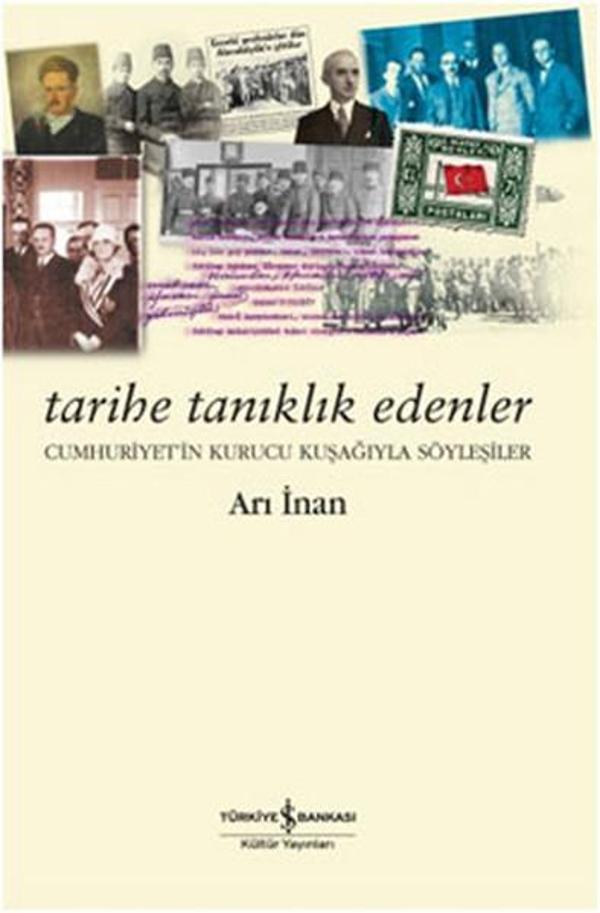 Tarihe Tanıklık Edenler - İş Bankası Kültür Yayınları - Image 1