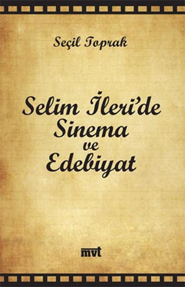 Selim İleri'de Sinema ve Edebiyat - MVT Yayınları - Image 1