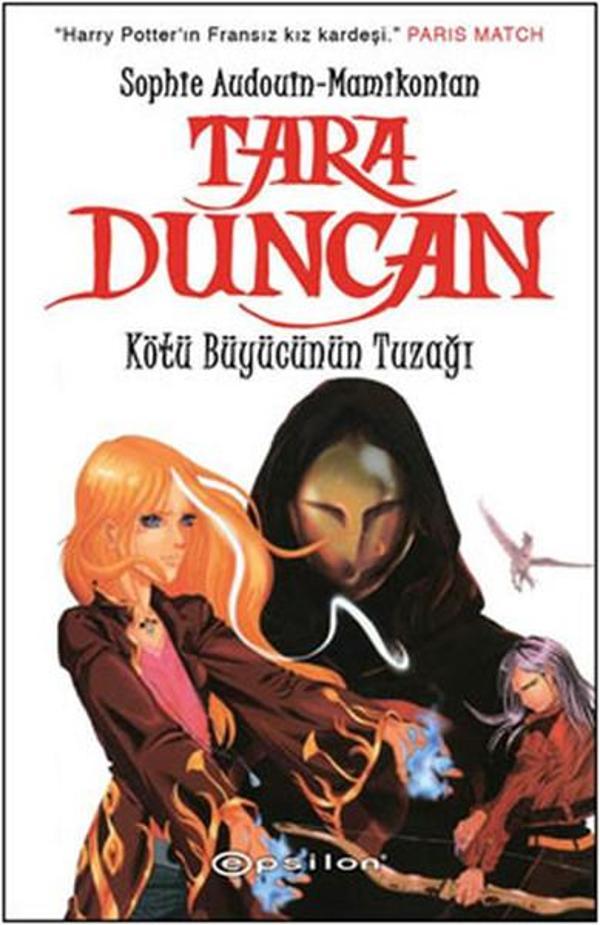 Tara Duncan - Kötü Büyücünün Tuzağı - Epsilon Yayınevi - Image 1