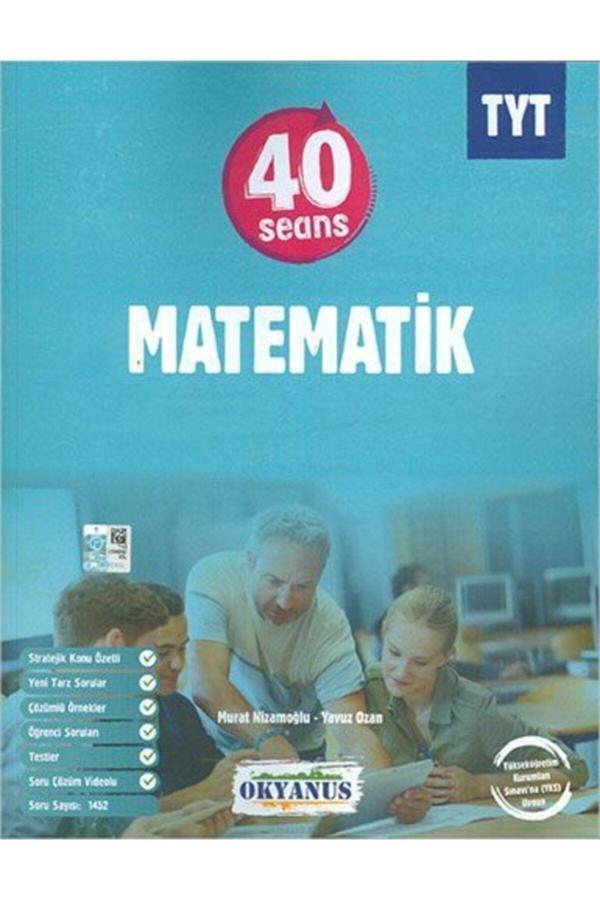 Tyt 40 Seans Matematik - Okyanus Yayıncılık - Image 1