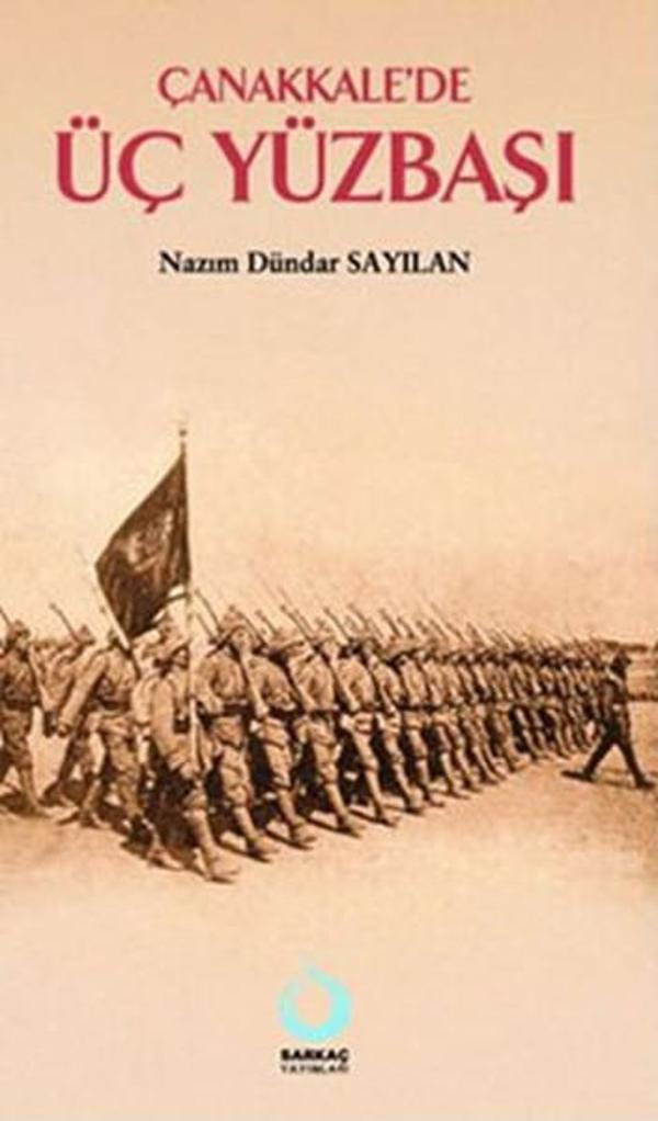 Çanakkale'de Üç Yüzbaşı - Sarkaç Yayınları - Image 1
