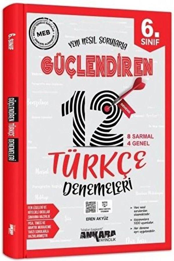 6. Sınıf Güçlendiren Türkçe 12 Deneme Sınavı / Kolektif / Ankara Yayıncılık / 9786052661574 - Ankara Yayıncılık - Image 1