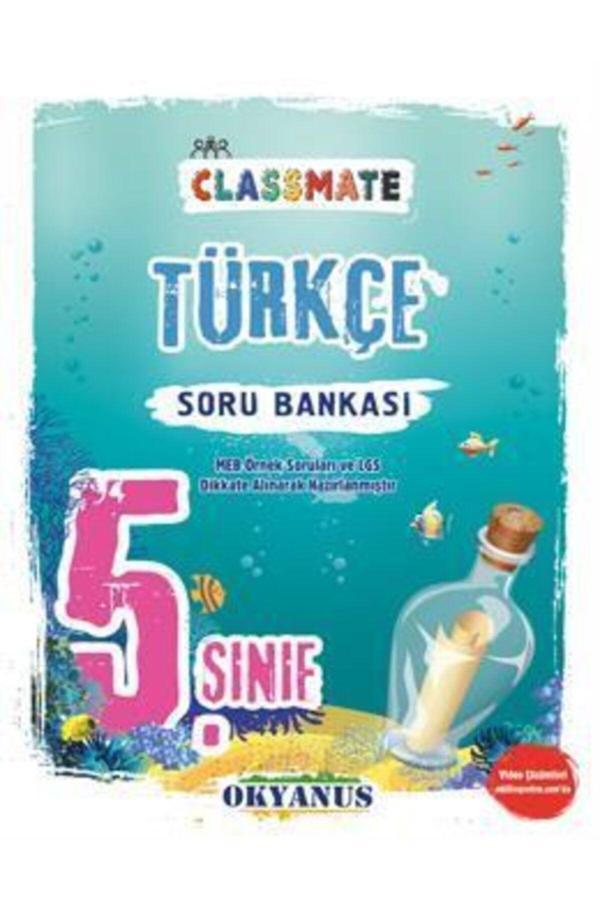 5. Sınıf Classmate Türkçe Soru Bankası Okyanus Yayıncılık 2020 2021 - Okyanus Yayıncılık - Image 1