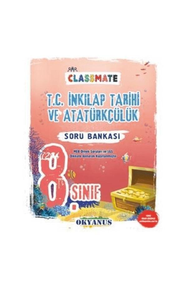 8. Sınıf Classmate T.C. Inkılap Tarihi Ve Atatürkçülük Soru Bankası - Okyanus Yayıncılık - Image 1