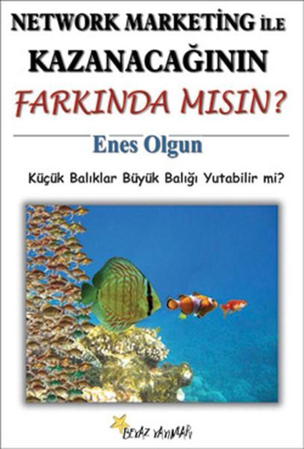 Network Marketing ile Kazanacağının Farkında Mısın? - Beyaz Yayınları - Image 1