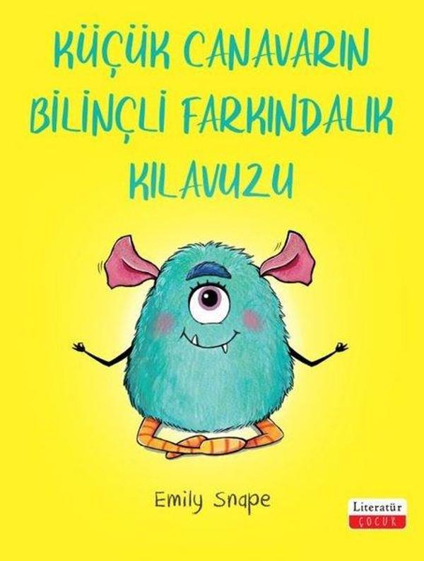 Küçük Canavarın Bilinçli Farkındalık Kılavuzu - Literatür Çocuk - Image 1