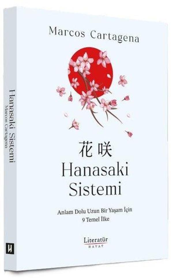 Hanasaki Sistemi - Anlam Dolu Uzun Bir Yaşam İçin 9 Temel İlke - Literatür Hayat - Image 1