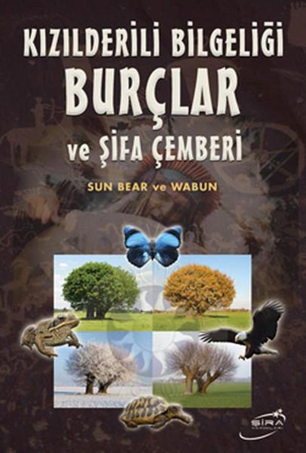 Kızılderili Bilgeliği Burçlar ve Şifa Çemberi - Şira Yayınları - Image 1