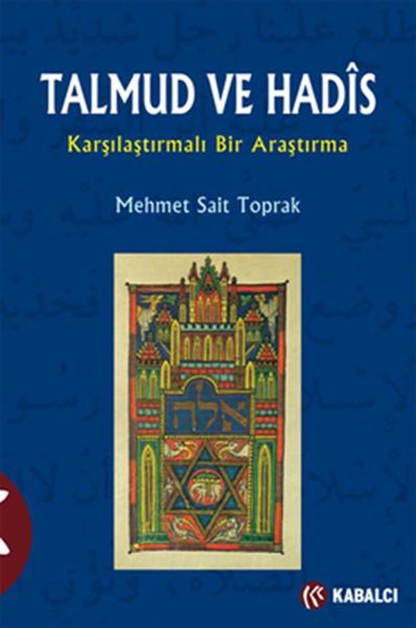Talmud ve Hadis Karşılaştırmalı Bir Araştırma - Kabalcı Yayınevi - Image 1