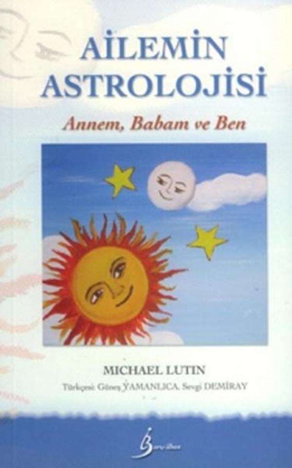 Ailemin Astrolojisi: Annem Babam ve Ben - Barış İlhan Yayınevi - Image 1