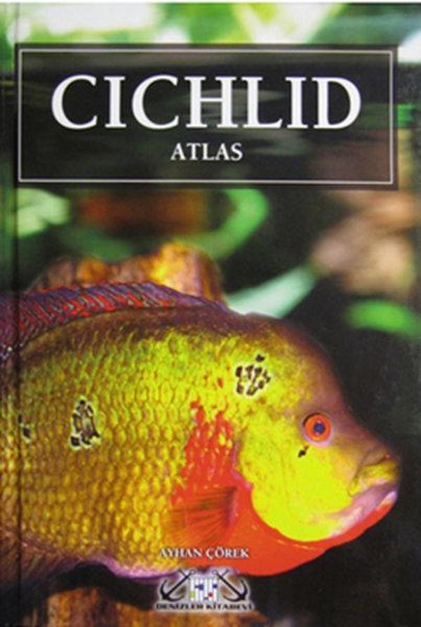 Cichlid Atlas (Ciklet Atlası - Akvaryum Balıkları) - Denizler Kitabevi - Image 1