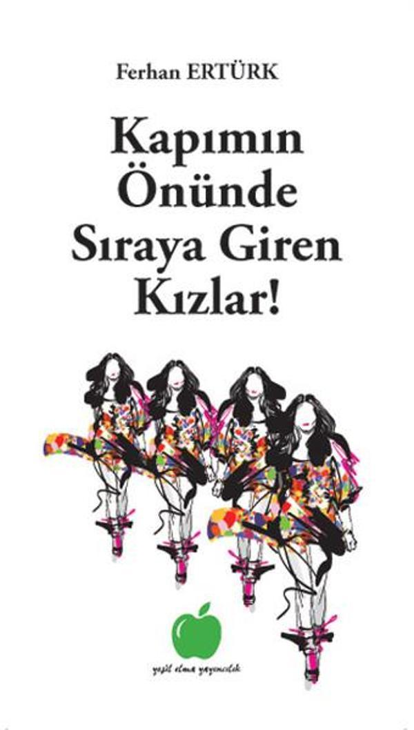 Kapımın Önünde Sıraya Giren Kızlar - Yeşil Elma Yayıncılık - Image 1