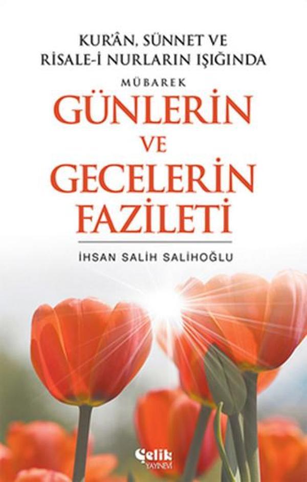 Günlerin ve Gecelerin Fazileti - Çelik Yayınevi - Image 1