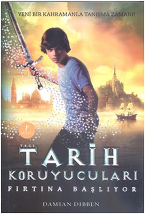 Tarih Koruyucuları Fırtına Başlıyor - Artemis Yayınları - Image 1