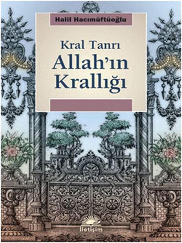 Kral Tanrı Allah'ın Krallığı - İletişim Yayınları - Image 1