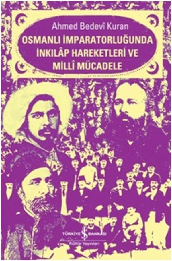 Osmanlı İmparatorluğunda İnkılap Hareketleri ve Milli Mücadele - İş Bankası Kültür Yayınları - Image 1