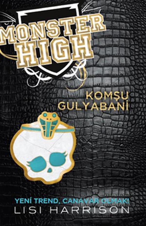 MONSTER HIGH 2 KOMŞU GULYABANİ - Doğan ve Egmont Yayıncılık - Image 1