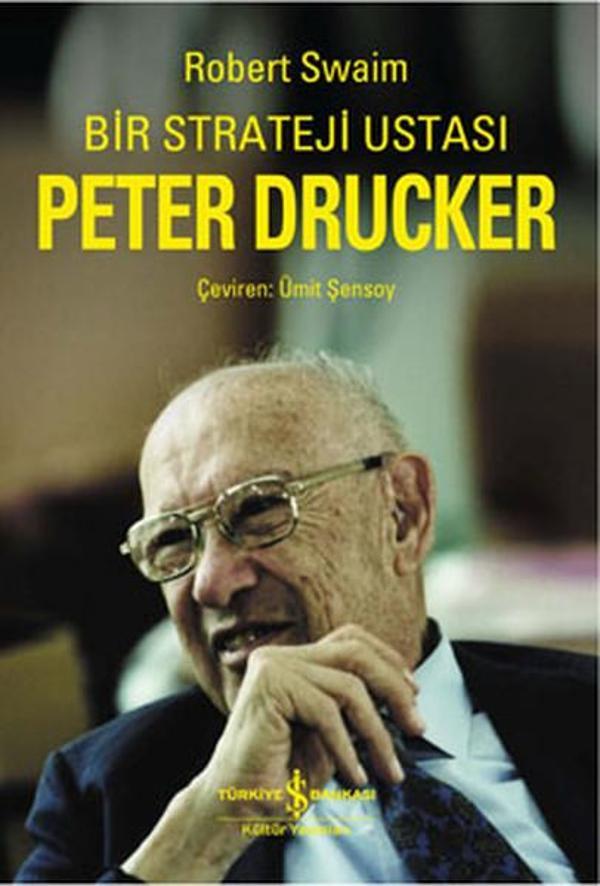 Bir Strateji Ustası Peter Drucker - İş Bankası Kültür Yayınları - Image 1