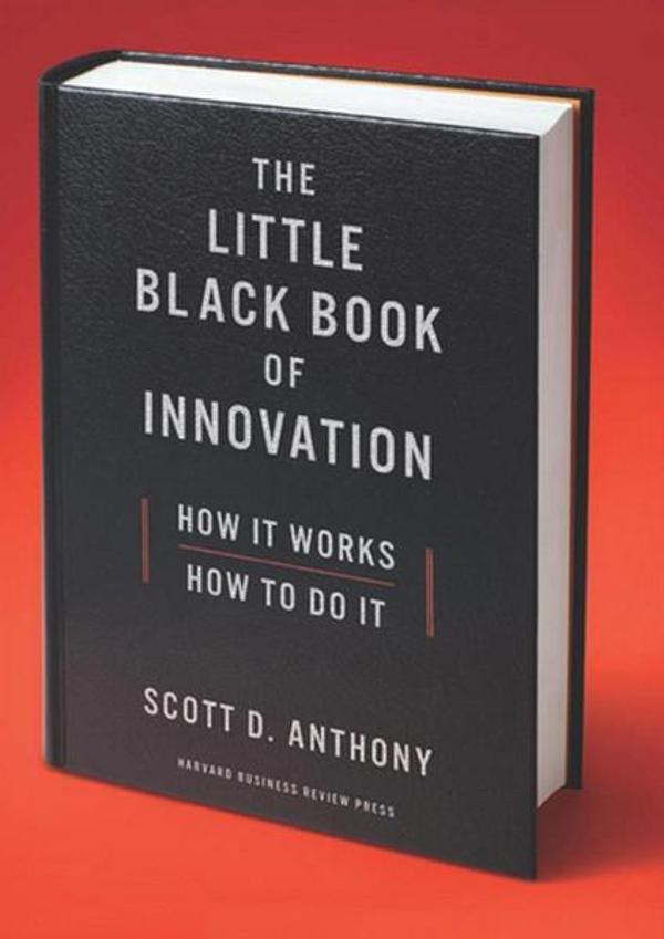 Little Black Book of Innovation: How it Works How to Do it - Harvard University Press - Image 1