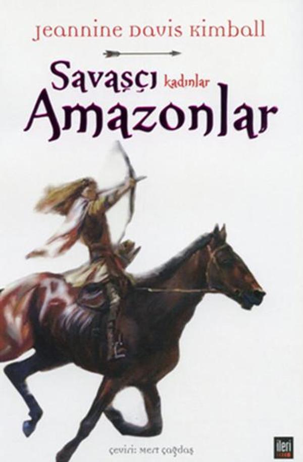 Savaşçı Kadınlar Amazonlar - İleri Yayınları - Image 1