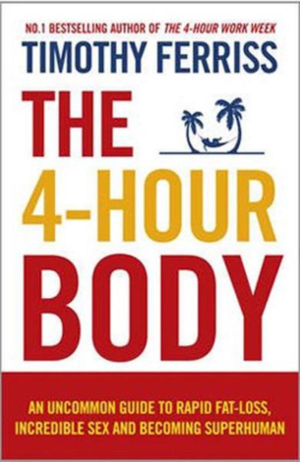 The 4-Hour Body: An Uncommon Guide to Rapid Fat-loss Incredible Sex and Becoming Superhuman - Vermilion - Image 1