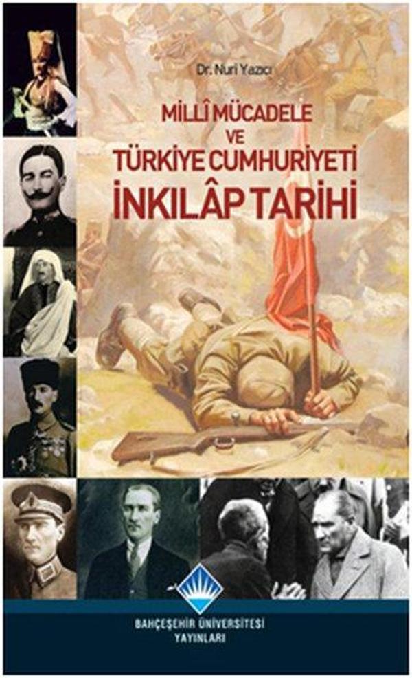 Milli Mücadele ve Türkiye Cumhuriyeti İnkılap Tarihi - Bahçeşehir Üni.Yayınları - Image 1