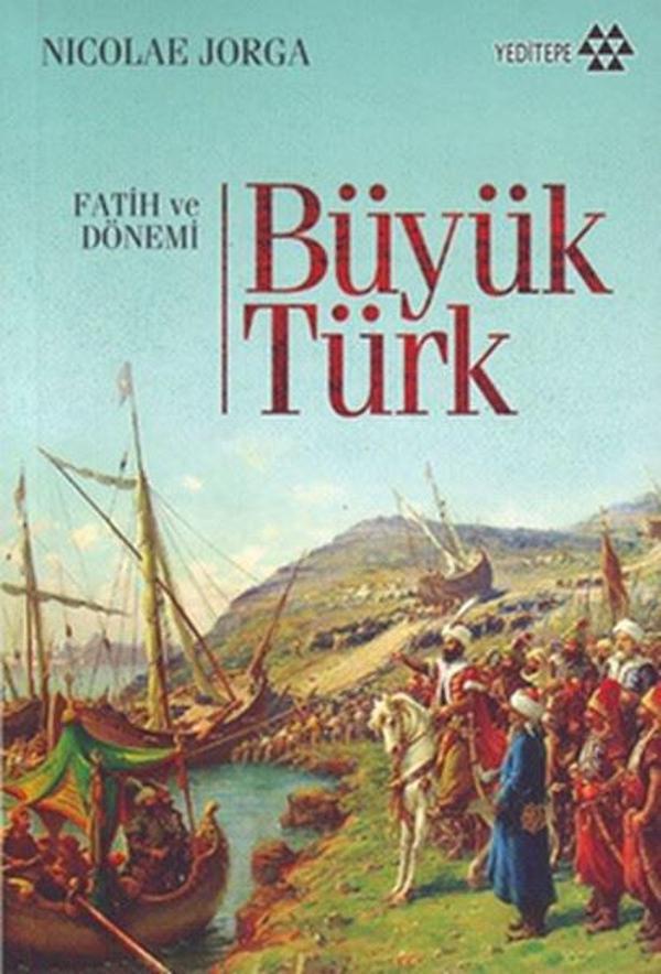Büyük Türk Fatih ve Dönemi (Mehter CD'si Hediyeli) - Yeditepe Yayınevi - Image 1