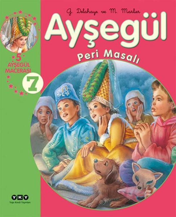 Ayşegül - Peri Masalı (5 Ayşegül Macerası) - 7 - Yapı Kredi Yayınları - Image 1