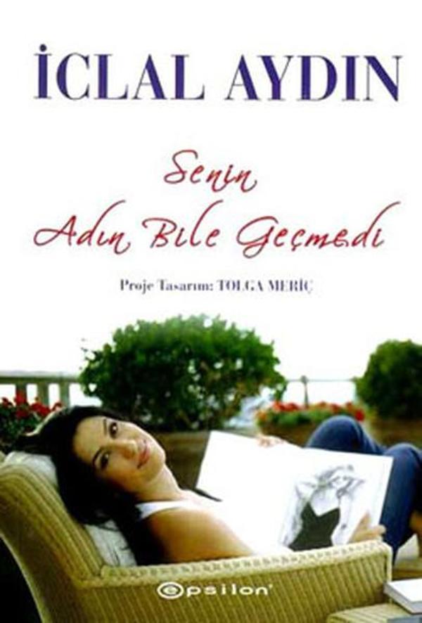 Senin Adın Bile Geçmedi - Epsilon Yayınevi - Image 1