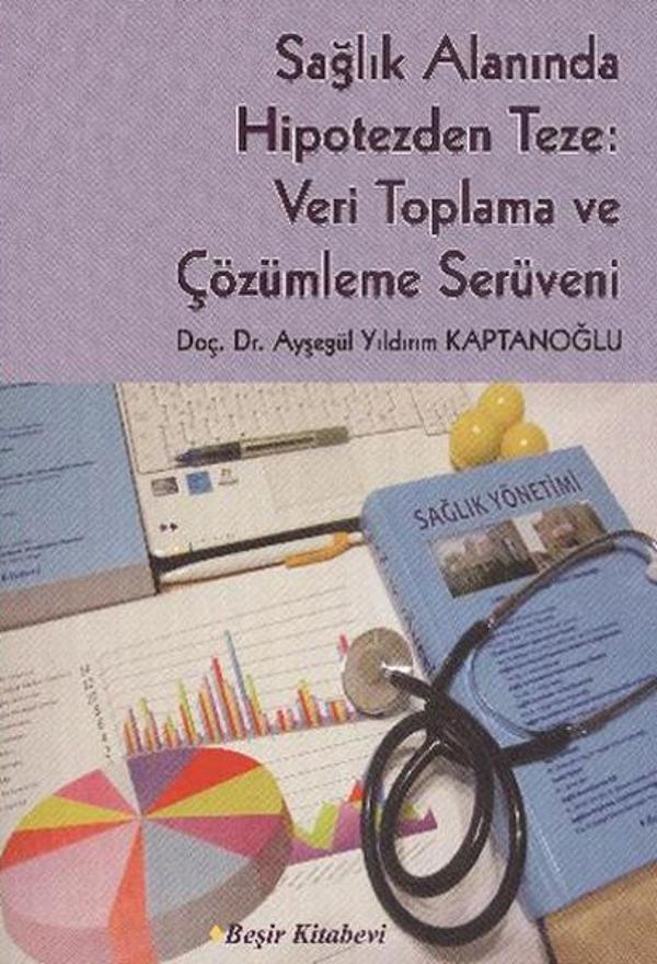 Sağlık Alanında Hipotezden Teze - Beşir Kitabevi - Image 1